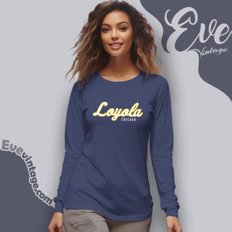 Loyola University Chicago Shirt Long Sleeve Tee Loyola University Chicago Shirt Long Sleeve Tee