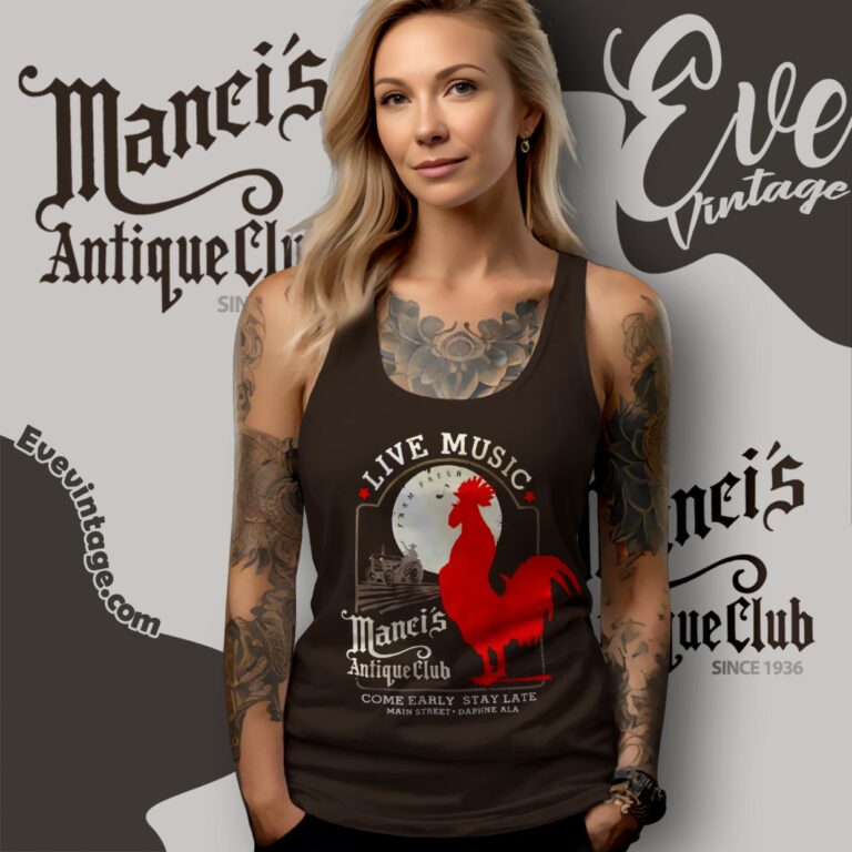 Manci's Antique Club Shirt Live Music Come Early Stay Late Tank Top Racerback Manci's Antique Club Shirt Live Music Come Early Stay Late Tank Top Racerback