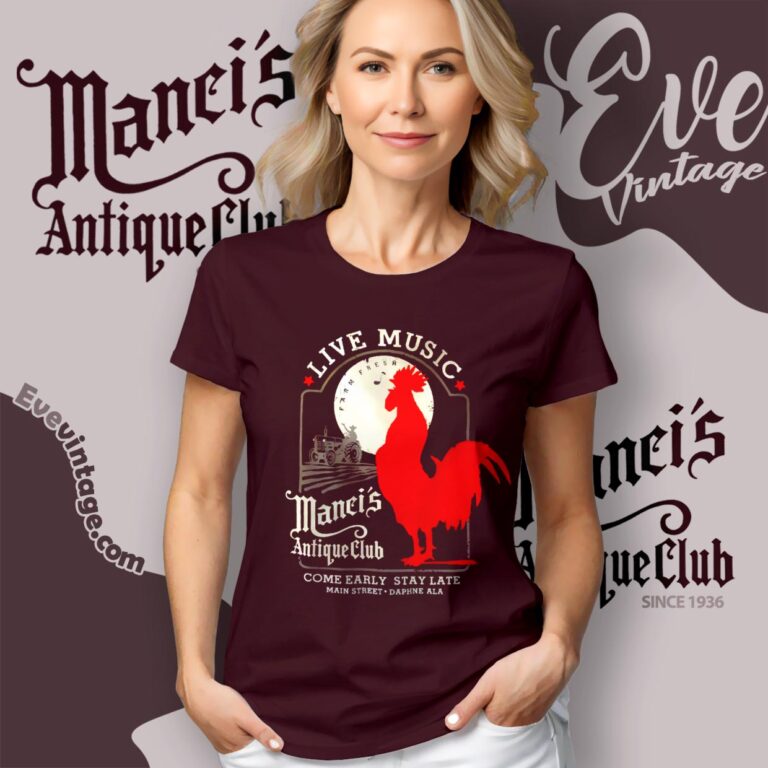 Manci's Antique Club Shirt Live Music Come Early Stay Late Women T shirt Manci's Antique Club Shirt Live Music Come Early Stay Late Women T shirt