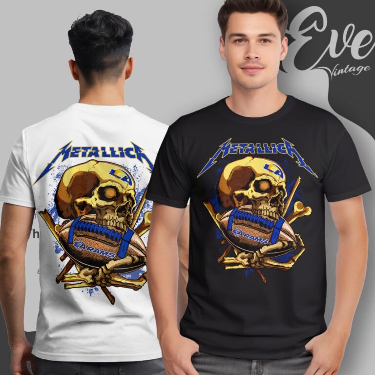 Metallica Los Angeles Rams Skull Shirt T Shirt Metallica Los Angeles Rams Skull Shirt T Shirt