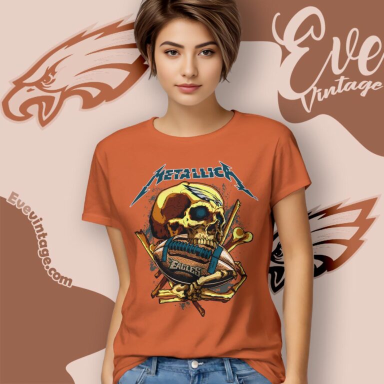 Metallica Philadelphia Eagles Skull Shirt Women T Shirt Metallica Philadelphia Eagles Skull Shirt Women T Shirt
