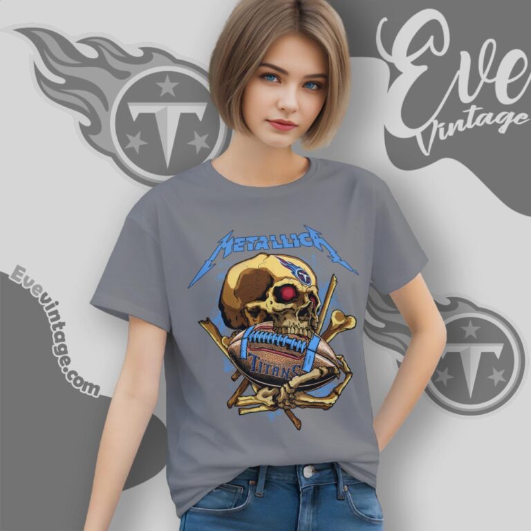 Metallica Tennessee Titans Skull Shirt Women T Shirt Metallica Tennessee Titans Skull Shirt Women T Shirt