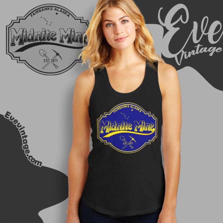 Midnite Mine Shirt Fairbanks Ak Dive Bar Tank Top Racerback Midnite Mine Shirt Fairbanks Ak Dive Bar Tank Top Racerback