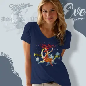Miller High Life Beer Shirt Girl In The Moon V Neck TShirt