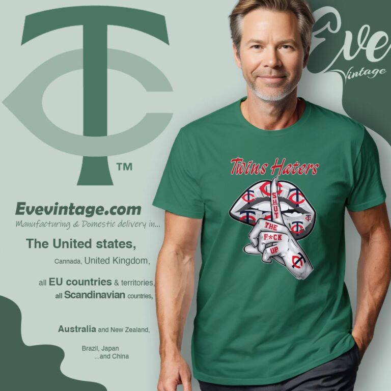 Minnesota Twins Haters Shut The Fuck Up T Shirt Minnesota Twins Haters Shut The Fuck Up T Shirt