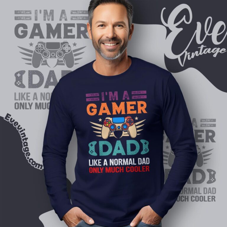My Dad Video Games First Father’s Day Presents For Gamer Long Sleeve Tee My Dad Video Games First Father’s Day Presents For Gamer Long Sleeve Tee