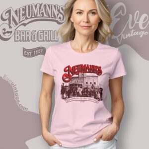 Neumann's Bar Shirt Minnesota Dive Bar Women T shirt