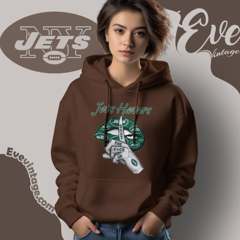 New York Jets Haters Shut The Fuck Up Hoodie New York Jets Haters Shut The Fuck Up Hoodie