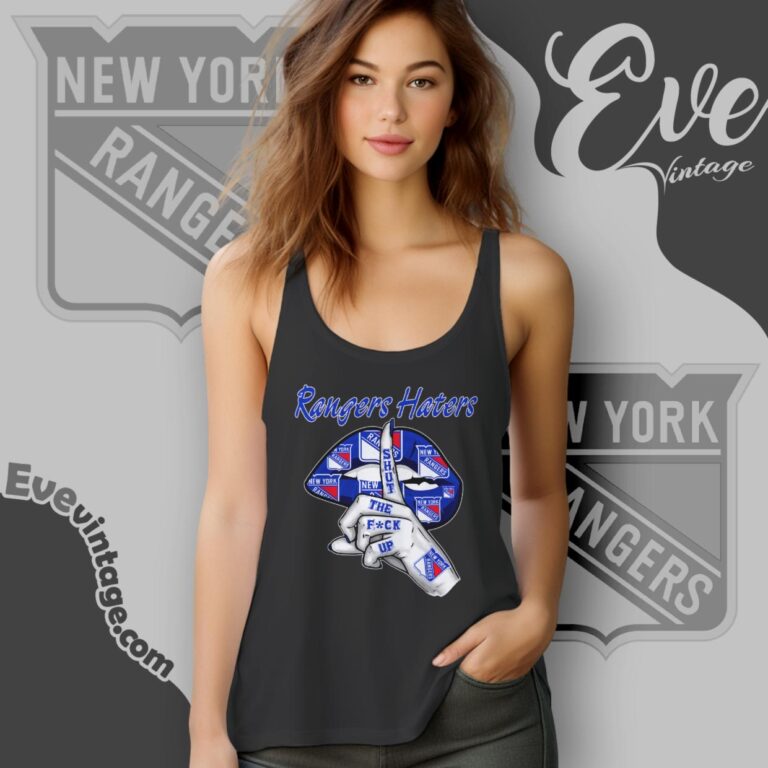 New York Rangers Haters Shut The Fuck Up Tank Top Racerback New York Rangers Haters Shut The Fuck Up Tank Top Racerback