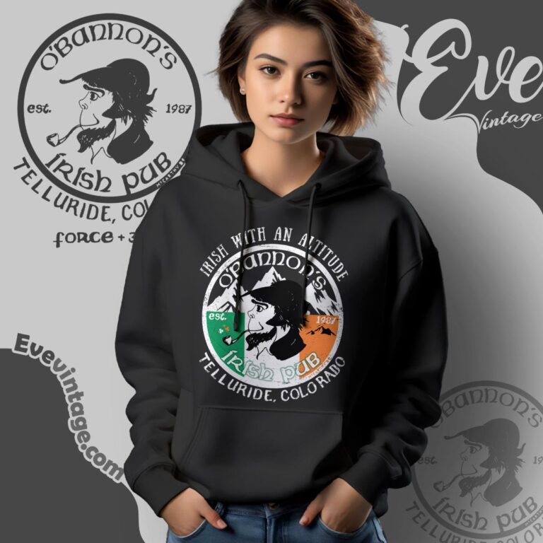 O'bannon's Irish Pub Shirt Irish With An Altitude Hoodie O'bannon's Irish Pub Shirt Irish With An Altitude Hoodie