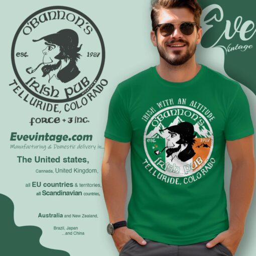 O’Bannon’s Irish Pub Shirt Irish With An Altitude