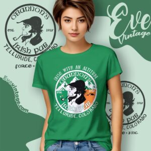 O'bannon's Irish Pub Shirt Irish With An Altitude Women T shirt