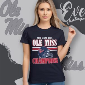Ole Miss 2026 Cfp Sugar Bowl Champs Shirt
