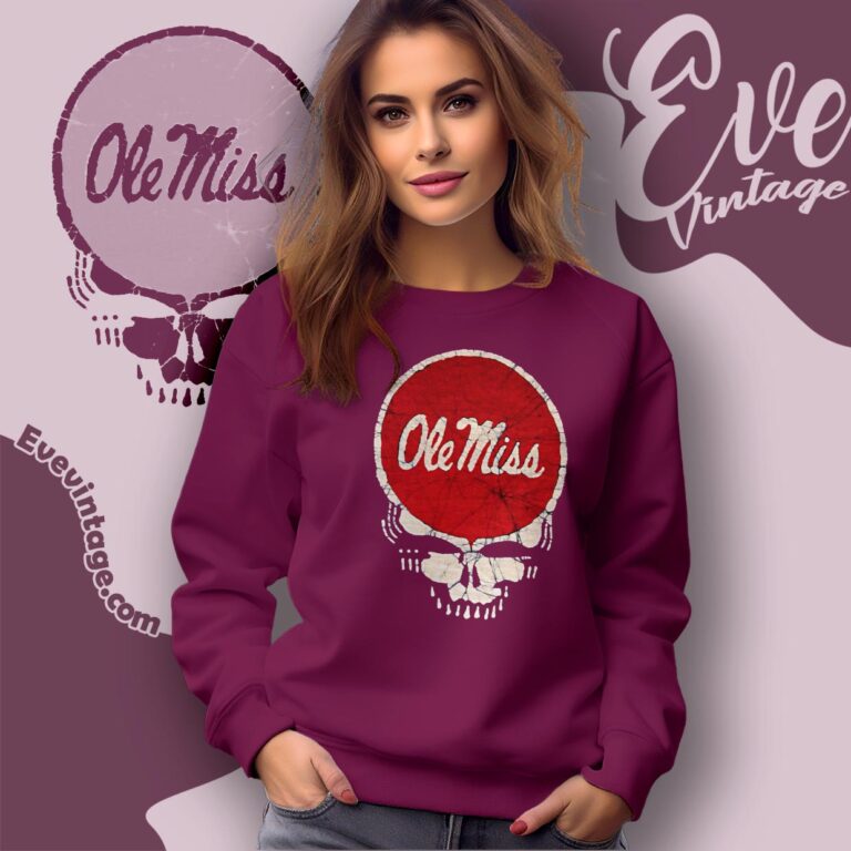 Ole Miss Grateful Dead Stealie Shirt Sweatshirt Ole Miss Grateful Dead Stealie Shirt Sweatshirt