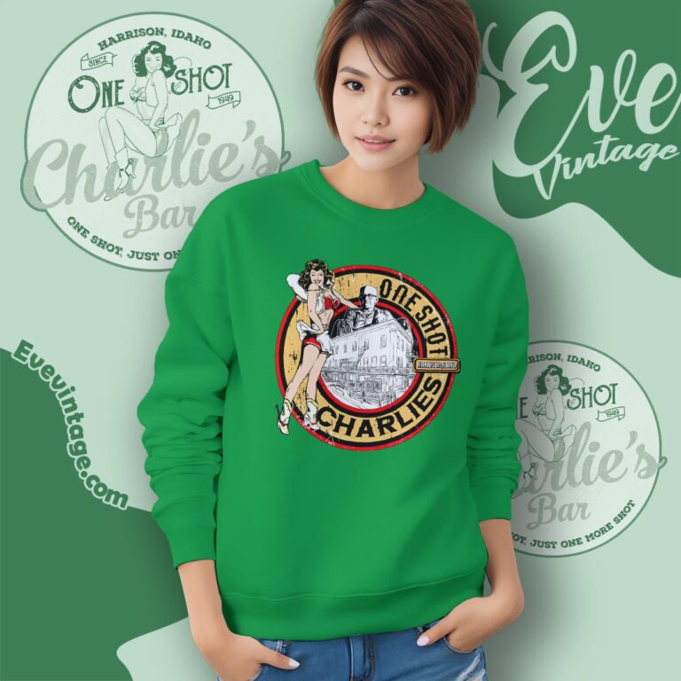 One Shot Charlies Bar Shirt Harrison Idaho Dive Bar Sweatshirt One Shot Charlies Bar Shirt Harrison Idaho Dive Bar Sweatshirt