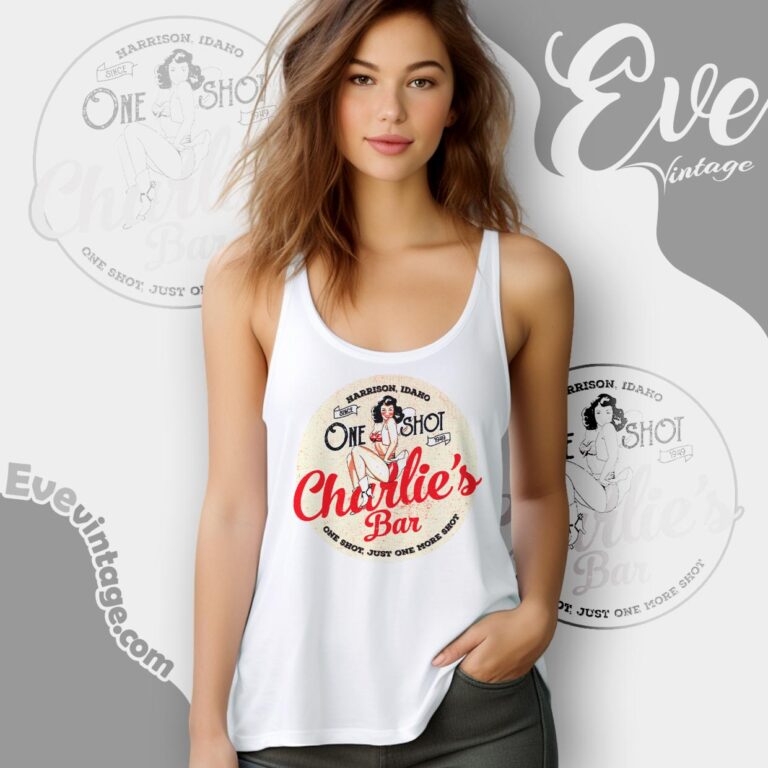 One Shot Charlie's Bar Shirt Just One More Shot Tank Top Racerback One Shot Charlie's Bar Shirt Just One More Shot Tank Top Racerback