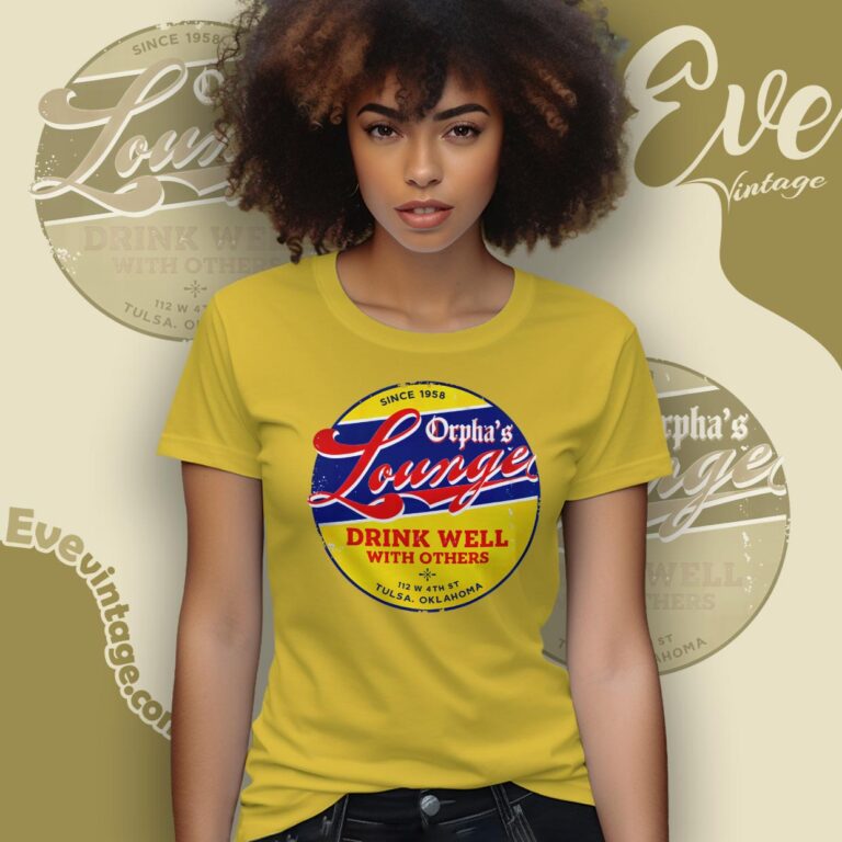 Orpha’s Lounge Tulsa Shirt Oklahoma Dive Bar Women T shirt Orpha’s Lounge Tulsa Shirt Oklahoma Dive Bar Women T shirt