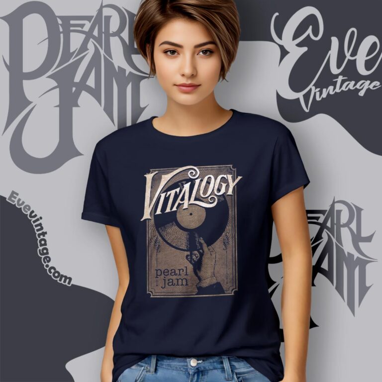 Pearl Jam Vitalogy Shirt Women T shirt Pearl Jam Vitalogy Shirt Women T shirt