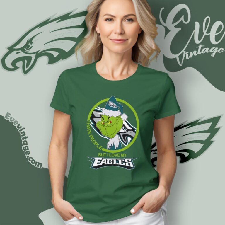 Philadelphia Eagles Christmas Grinch Shirt I Hate People But I Love My Eagles Women T Shirt Philadelphia Eagles Christmas Grinch Shirt I Hate People But I Love My Eagles Women T Shirt