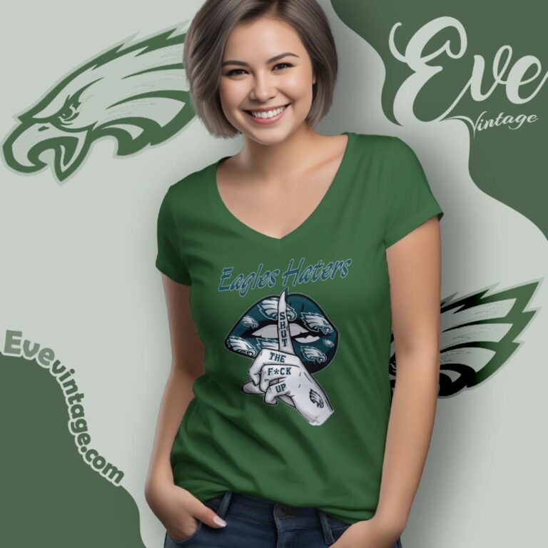Philadelphia Eagles Haters Shut The Fuck Up V Neck TShirt Philadelphia Eagles Haters Shut The Fuck Up V Neck TShirt