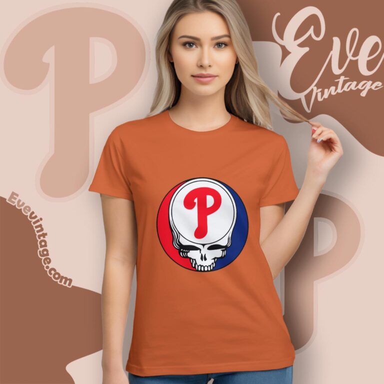 Philadelphia Phillies Steal Your Face Grateful Dead Shirt Women T Shirt Philadelphia Phillies Steal Your Face Grateful Dead Shirt Women T Shirt