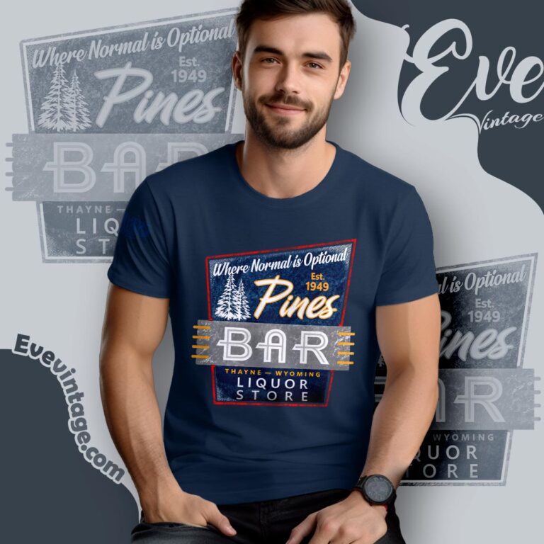Pines Bar Shirt Thayne Wyoming Dive Bar T shirt Pines Bar Shirt Thayne Wyoming Dive Bar T shirt