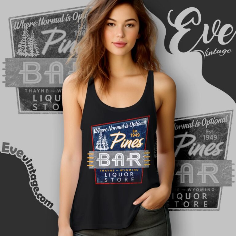 Pines Bar Shirt Thayne Wyoming Dive Bar Tank Top Racerback Pines Bar Shirt Thayne Wyoming Dive Bar Tank Top Racerback