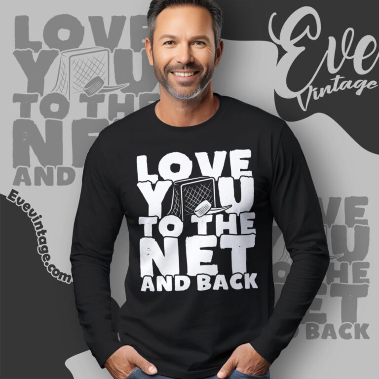 Puck And Goalie Net For Hockey Players Shirt Long Sleeve Tee Puck And Goalie Net For Hockey Players Shirt Long Sleeve Tee