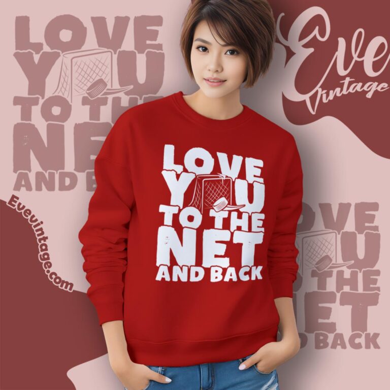 Puck And Goalie Net For Hockey Players Shirt Sweatshirt Puck And Goalie Net For Hockey Players Shirt Sweatshirt