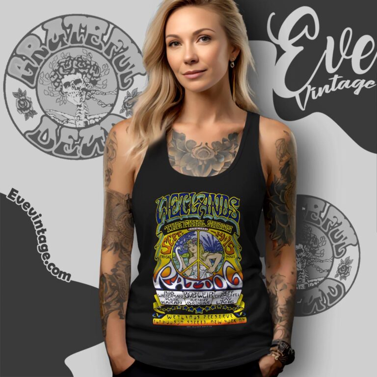 Ratdog Wetlands 2001 The Final Shows Shirt Tank Top Racerback Ratdog Wetlands 2001 The Final Shows Shirt Tank Top Racerback