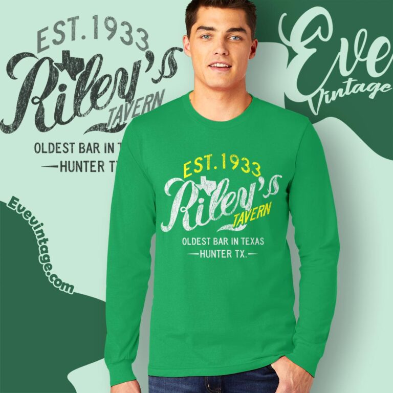 Riley’s Tavern Shirt–Oldest Bar In Texas Long Sleeve Tee Riley’s Tavern Shirt–Oldest Bar In Texas Long Sleeve Tee