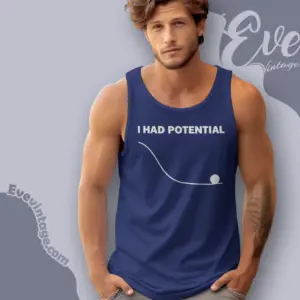 Ryland Grace I Had Potential Shirt Project Hail Mary Tank Top Racerback