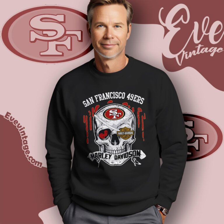 San Francisco 49ers Harley Davidson Skull Shirt Sweatshirt San Francisco 49ers Harley Davidson Skull Shirt Sweatshirt
