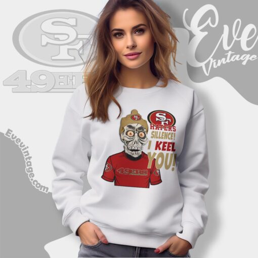 San Francisco 49ers Jeff Dunham Shirt – Haters Silence I Keel You