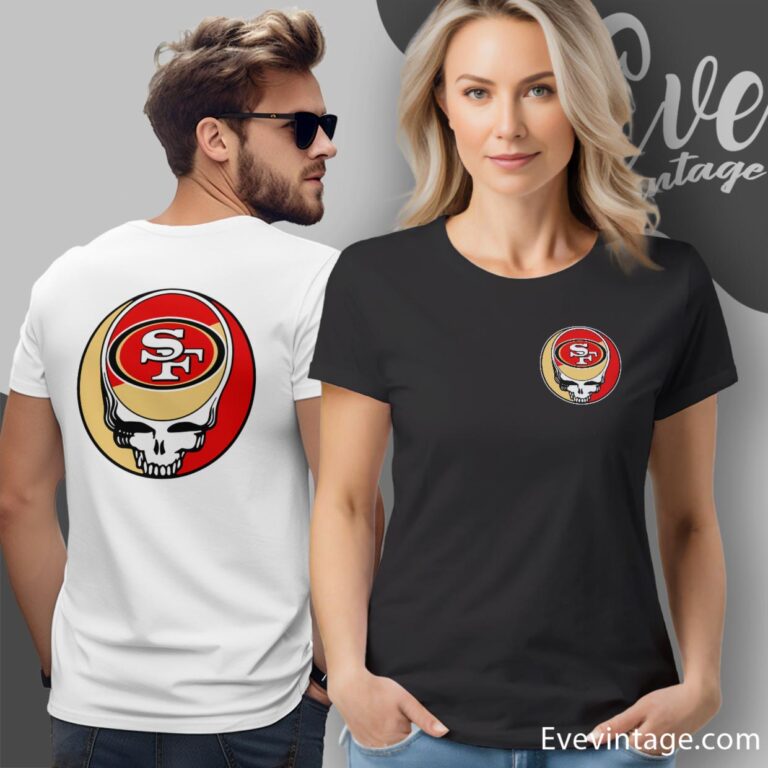 San Francisco 49ers Steal Your Face Grateful Dead Shirt Women T Shirt San Francisco 49ers Steal Your Face Grateful Dead Shirt Women T Shirt