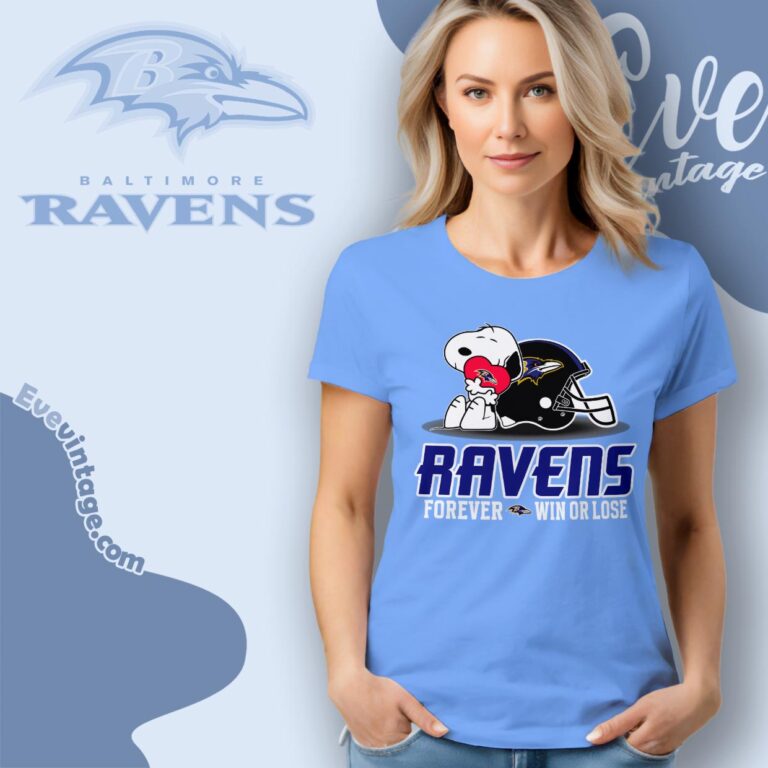 Snoopy Baltimore Ravens Forever Win Or Lose Shirt Women T shirt Snoopy Baltimore Ravens Forever Win Or Lose Shirt Women T shirt