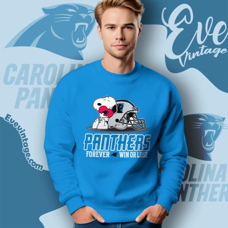 Snoopy Carolina Panthers Forever Win Or Lose Shirt Sweatshirt Snoopy Carolina Panthers Forever Win Or Lose Shirt Sweatshirt