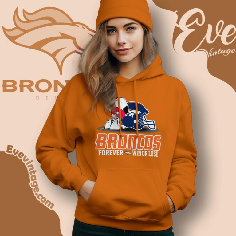 Snoopy Denver Broncos Forever Win Or Lose Shirt Hoodie Snoopy Denver Broncos Forever Win Or Lose Shirt Hoodie