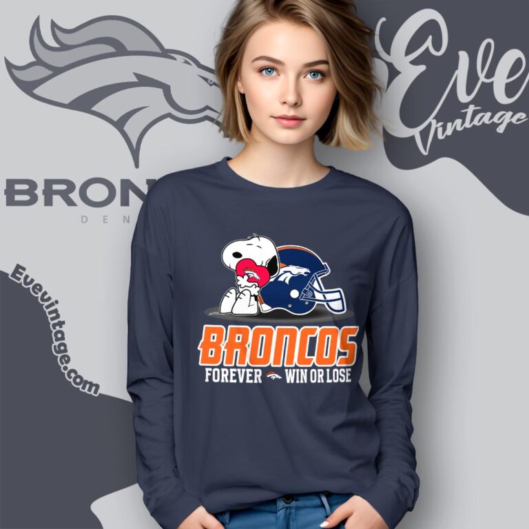 Snoopy Denver Broncos Forever Win Or Lose Shirt Long Sleeve Tee Snoopy Denver Broncos Forever Win Or Lose Shirt Long Sleeve Tee
