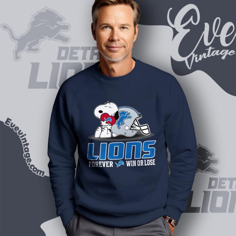 Snoopy Detroit Lions Forever Win Or Lose Shirt Sweatshirt Snoopy Detroit Lions Forever Win Or Lose Shirt Sweatshirt