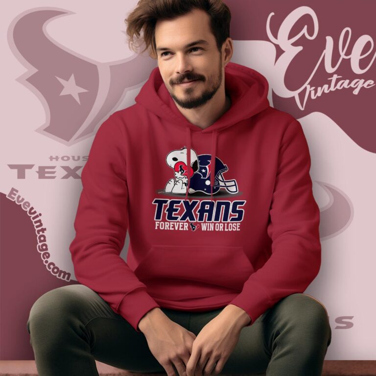 Snoopy Houston Texans Forever Win Or Lose Shirt Hoodie Snoopy Houston Texans Forever Win Or Lose Shirt Hoodie