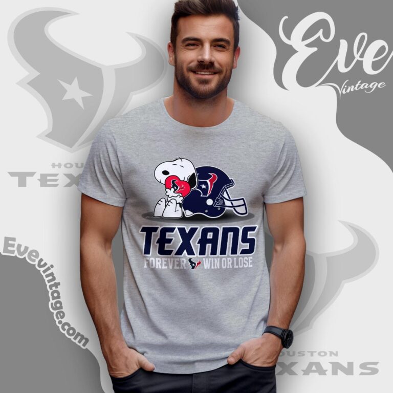 Snoopy Houston Texans Forever Win Or Lose Shirt T shirt Snoopy Houston Texans Forever Win Or Lose Shirt T shirt