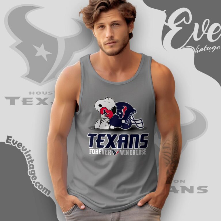 Snoopy Houston Texans Forever Win Or Lose Shirt Tank Top Racerback Snoopy Houston Texans Forever Win Or Lose Shirt Tank Top Racerback