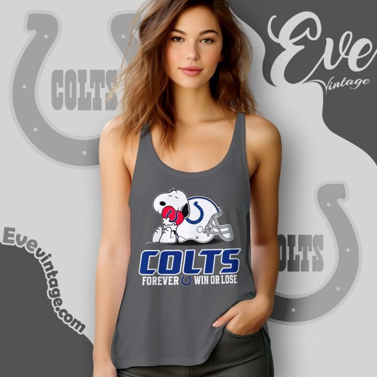 Snoopy Indianapolis Colts Forever Win Or Lose Shirt Tank Top Racerback Snoopy Indianapolis Colts Forever Win Or Lose Shirt Tank Top Racerback