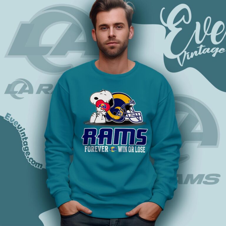 Snoopy Los Angeles Rams Forever Win Or Lose Shirt Sweatshirt Snoopy Los Angeles Rams Forever Win Or Lose Shirt Sweatshirt