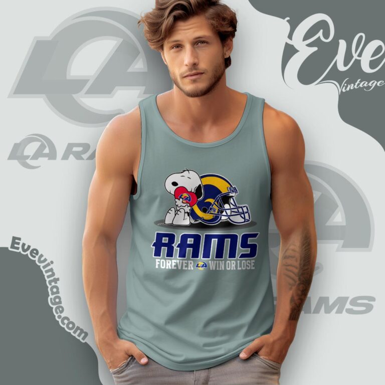 Snoopy Los Angeles Rams Forever Win Or Lose Shirt Tank Top Racerback Snoopy Los Angeles Rams Forever Win Or Lose Shirt Tank Top Racerback
