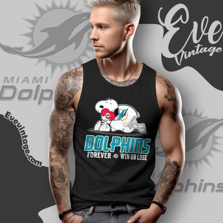Snoopy Miami Dolphins Forever Win Or Lose Shirt Tank Top Racerback Snoopy Miami Dolphins Forever Win Or Lose Shirt Tank Top Racerback