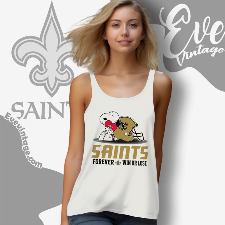 Snoopy New Orleans Saints Forever Win Or Lose Shirt Tank Top Racerback Snoopy New Orleans Saints Forever Win Or Lose Shirt Tank Top Racerback