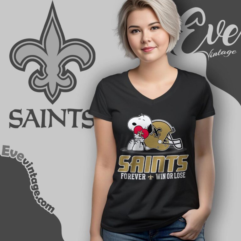 Snoopy New Orleans Saints Forever Win Or Lose Shirt V Neck TShirt Snoopy New Orleans Saints Forever Win Or Lose Shirt V Neck TShirt