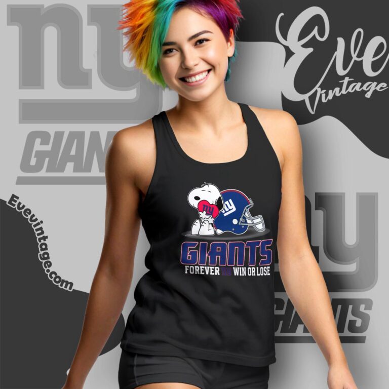 Snoopy New York Giants Forever Win Or Lose Shirt Tank Top Racerback Snoopy New York Giants Forever Win Or Lose Shirt Tank Top Racerback